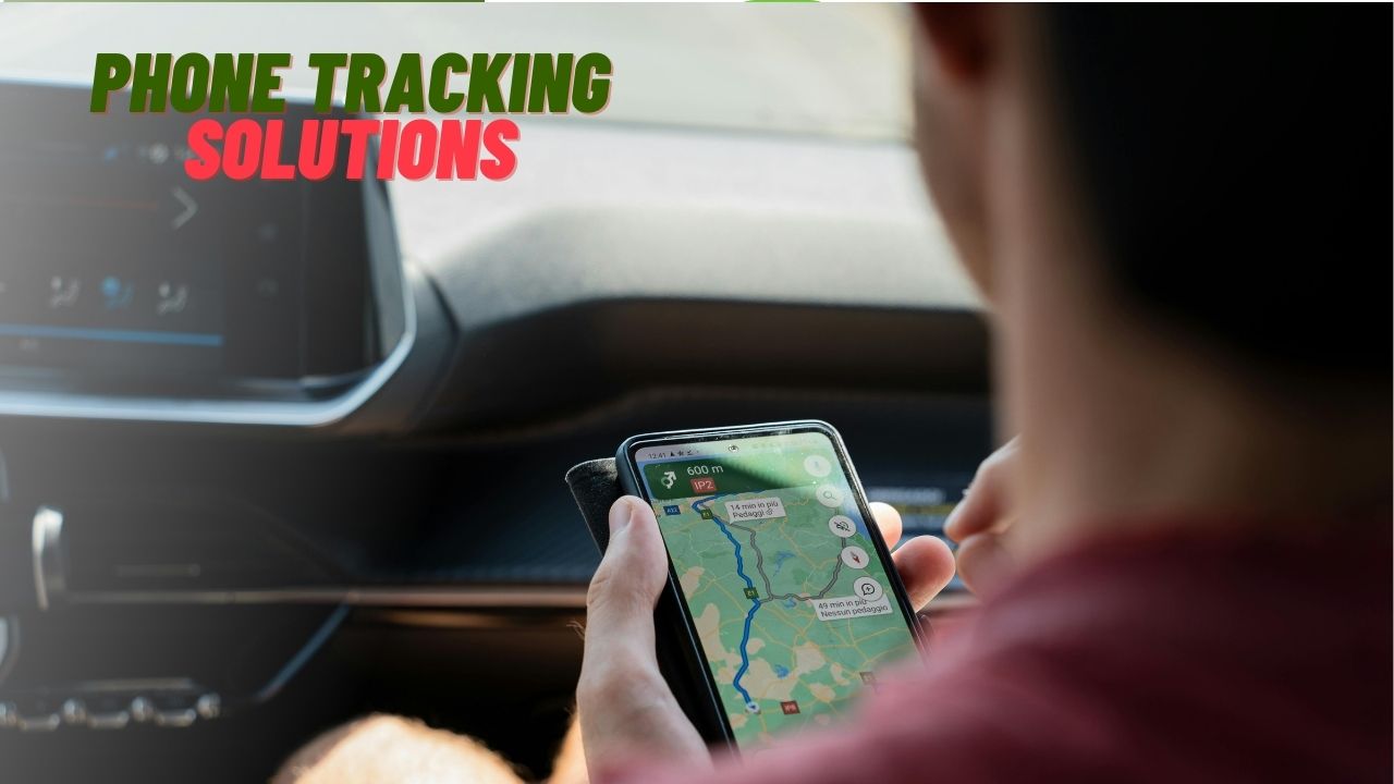 Phone Tracking Solutions