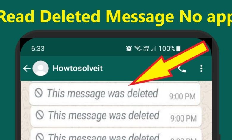 How to See Deleted Whatsapp Messages