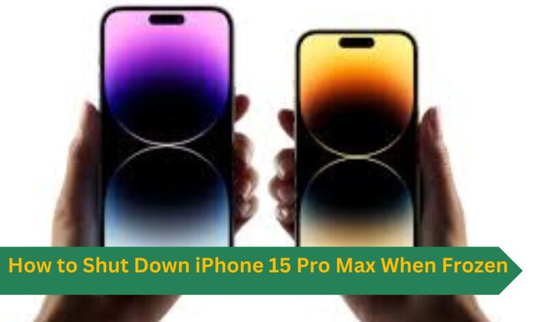 How to Shut Down iPhone 15 Pro Max When Frozen